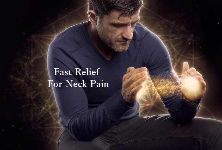 Fastest Relief for Neck Pain