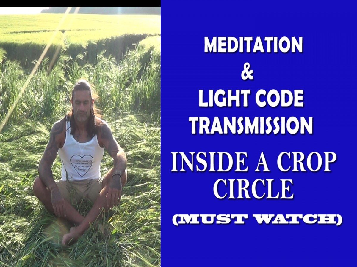 CROP CIRCLE – Extra-Terrestrial Light Language Transmission – Powerful Guided Healing Meditation