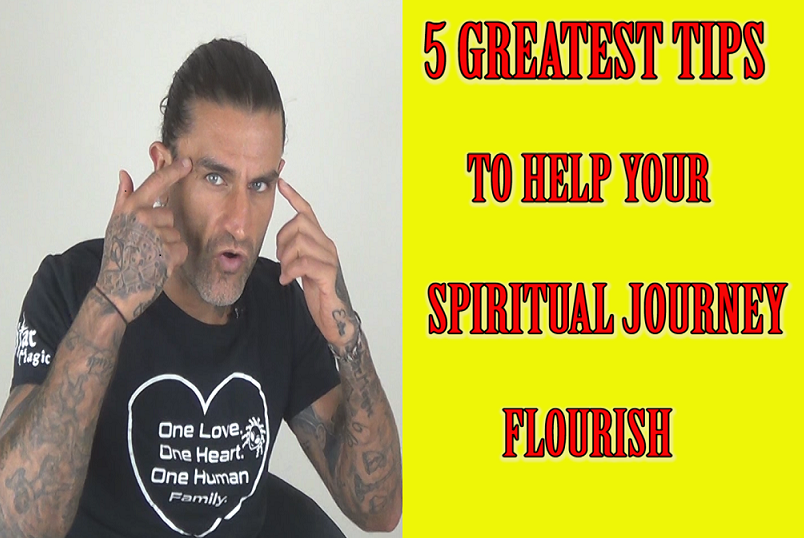 5 Greatest Tips to Help Your Spiritual Journey Flourish