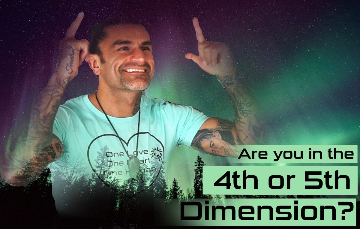 Are you in the 4th or 5th Dimension?