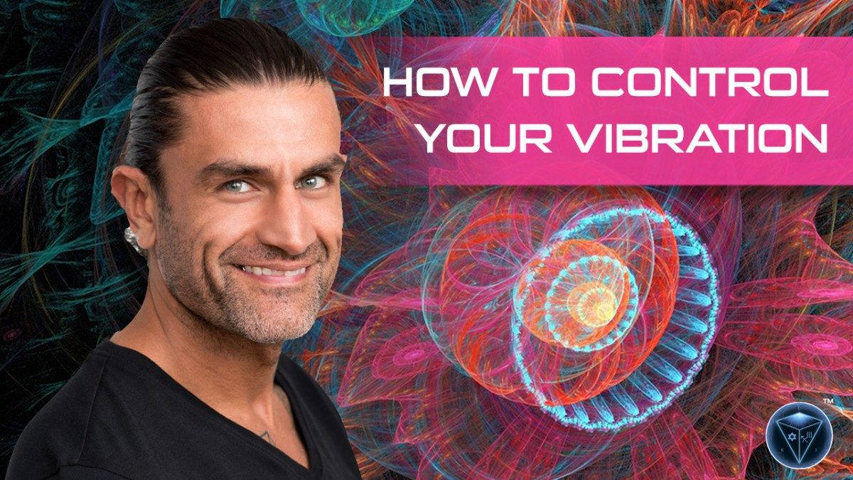 How To Control Your Vibration