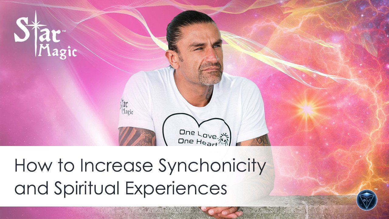 How to Increase Synchronicity and Spiritual Experiences