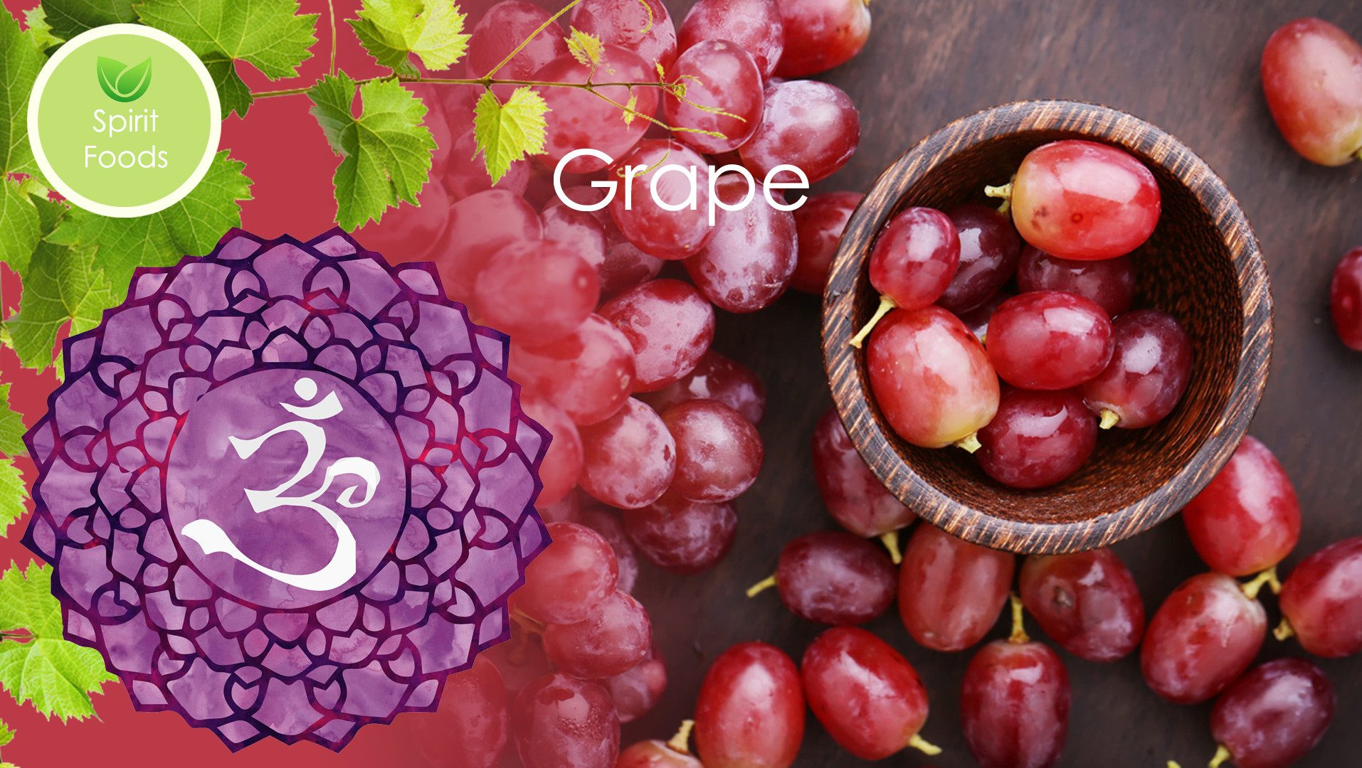 Spirit Food – Grape