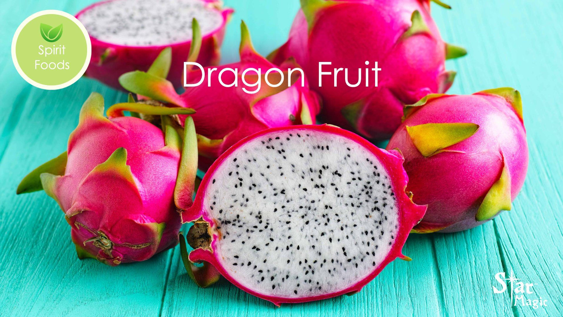 Spirit Food – Dragonfruit