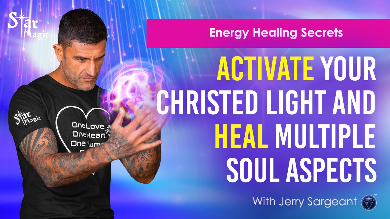 Energy Healing Secrets I Activate Your Christed Light and Heal Multiple Soul Aspects