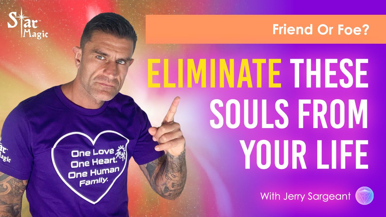 Why You Must Eliminate These Souls From Your Life