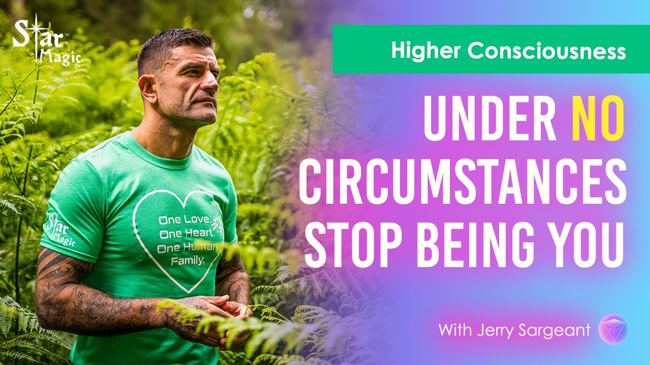 Under No Circumstances Stop Being YOU | Higher Consciousness