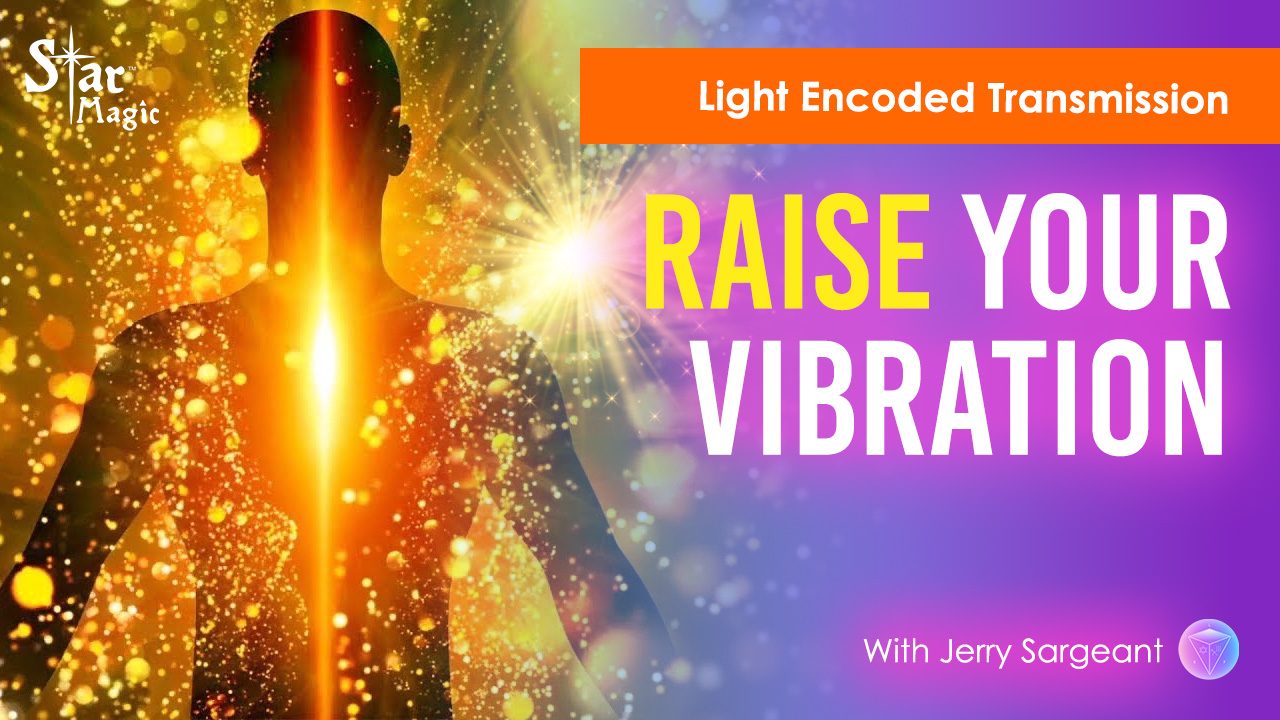 Raise Your Vibration Light Encoded Transmission