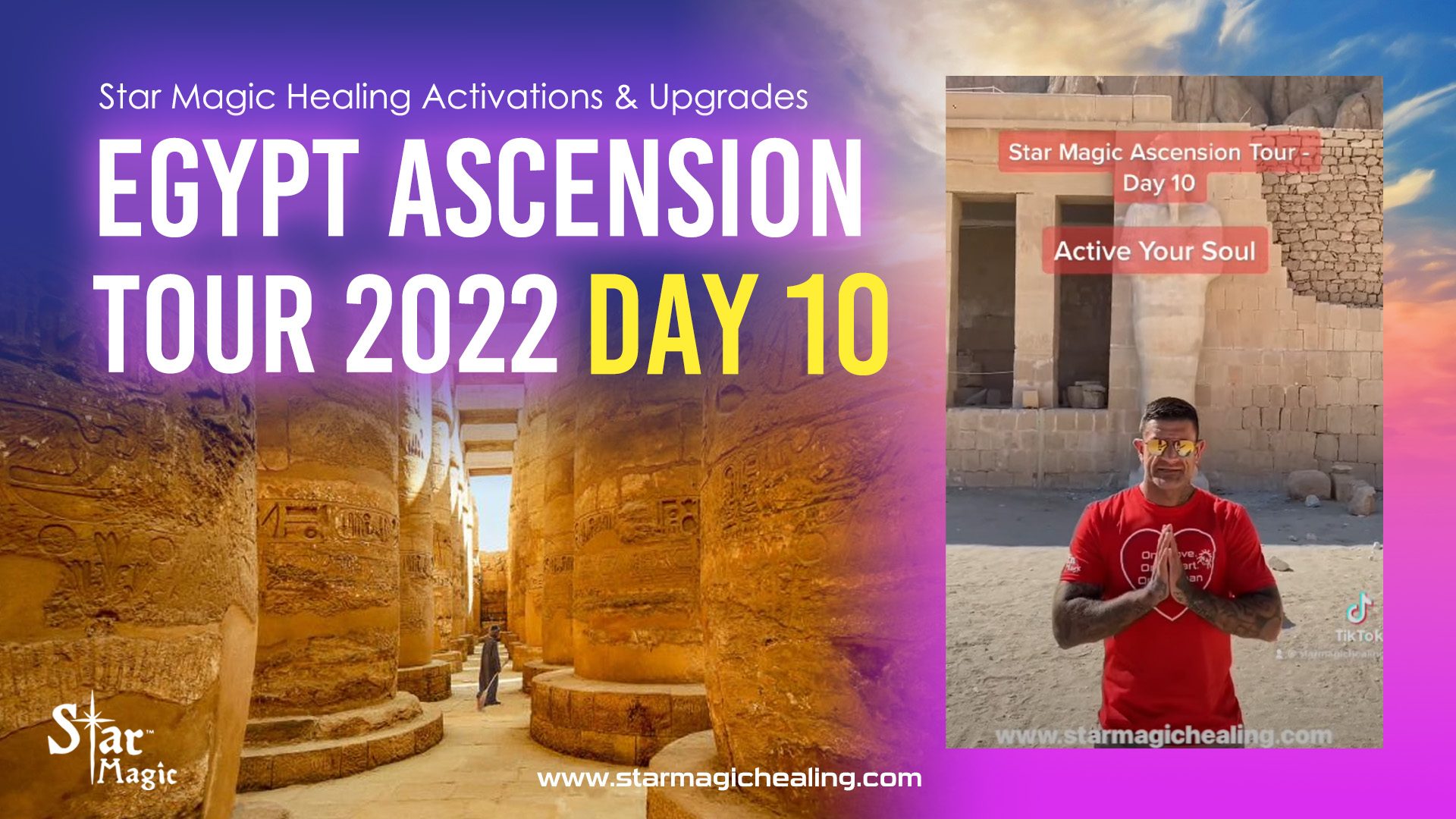 Star Magic Egypt Ascension Tour-Day 10 – Activations & Upgrades