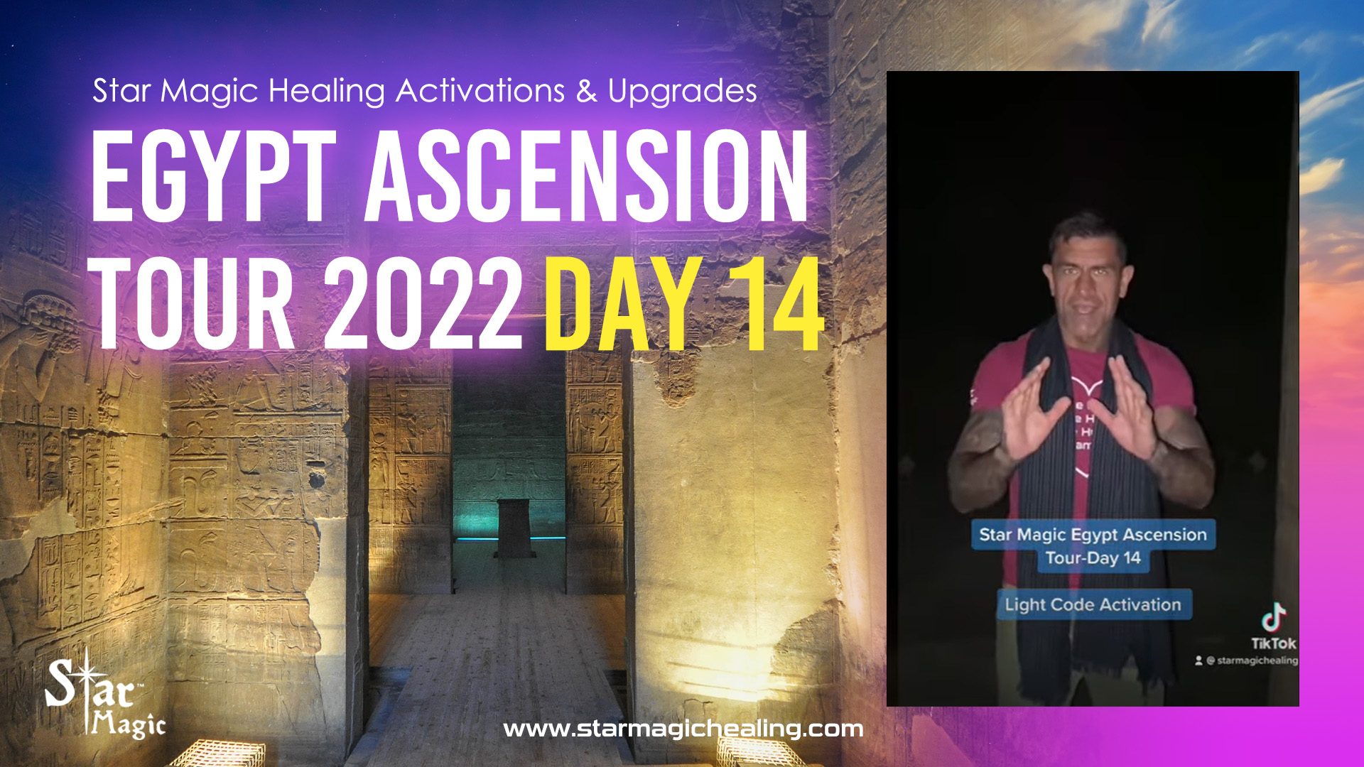 Star Magic Egypt Ascension Tour-Day 14 – Activations & Upgrades part 2