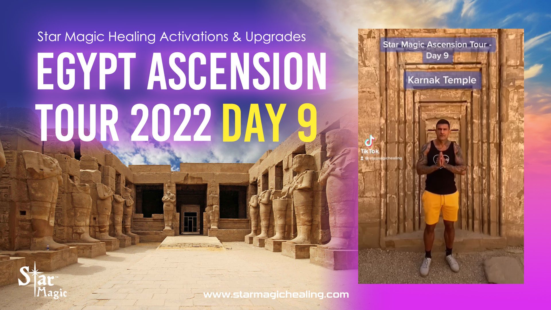 Star Magic Egypt Ascension Tour Day 9 – Activations & Upgrades