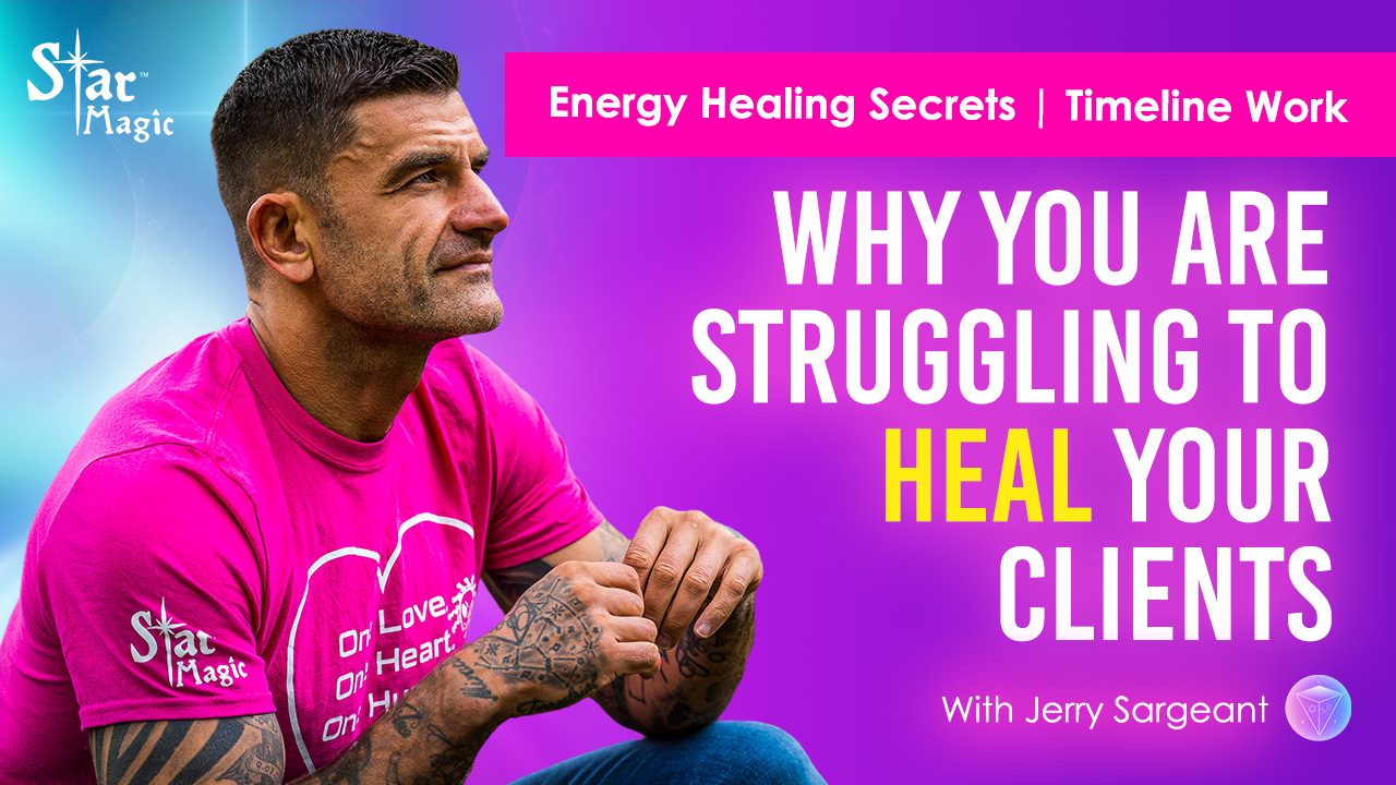 Energy Healing Secrets – Why You Are Struggling To Heal Your Clients – Timeline Work!