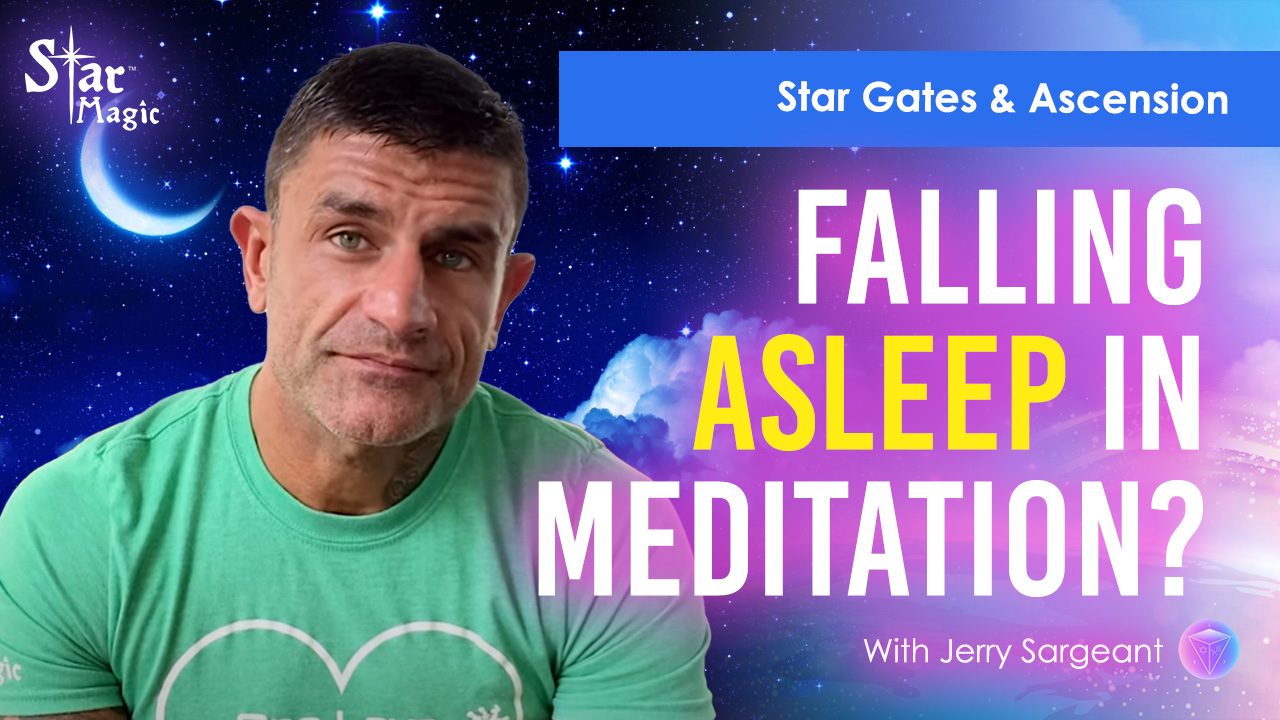 Why Do I Fall Asleep When I Meditate? | Star Gates & Ascension