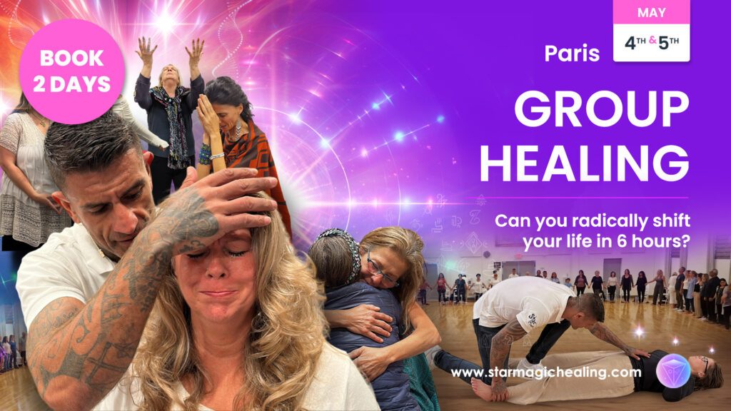 Live Group Healing- Harnessing The Power Of Star Magic Healing, 4-5 May 2024, Paris, France