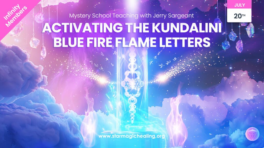 Activating The Kundalini Blue Flame Letters Mystery School, 20th July 2024, Online