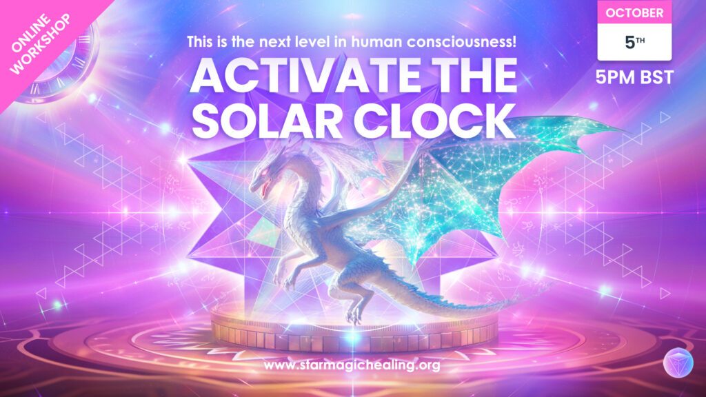 Activate the Solar Clock, 5th October 2024, Online